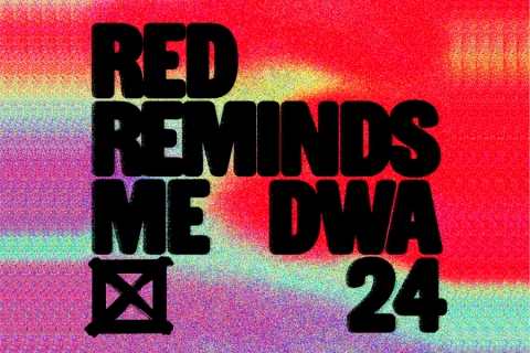Text, "Red Reminds Me | DWA 24" over a colorful background